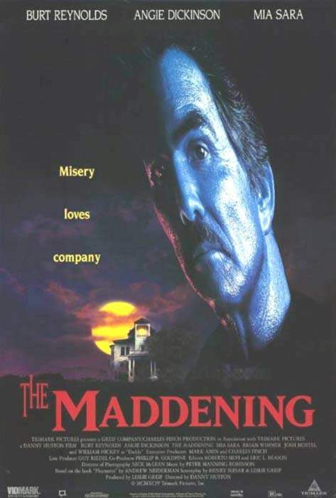 MADDENING, THE